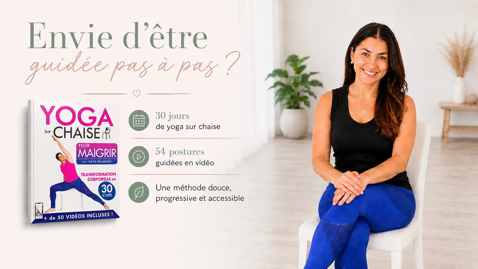 Envie d'être guidée pas à pas - programme yoga sur chaise pour maigrir