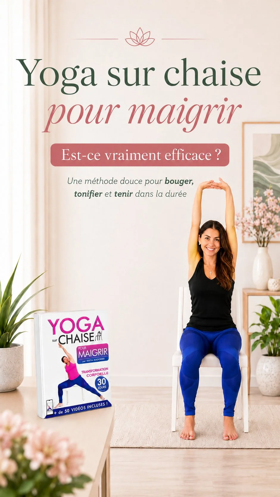 Yoga sur chaise pour maigrir - est-ce vraiment efficace ?